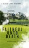 [Sugar Land Mystery 01] • Faithful Unto Death